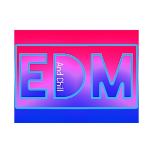 EDM And Chill Pop Art Ave Original Design March 2021 T-Shirt