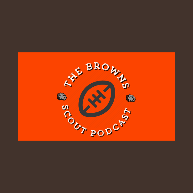 The Browns Scout Podcast by scottdryden