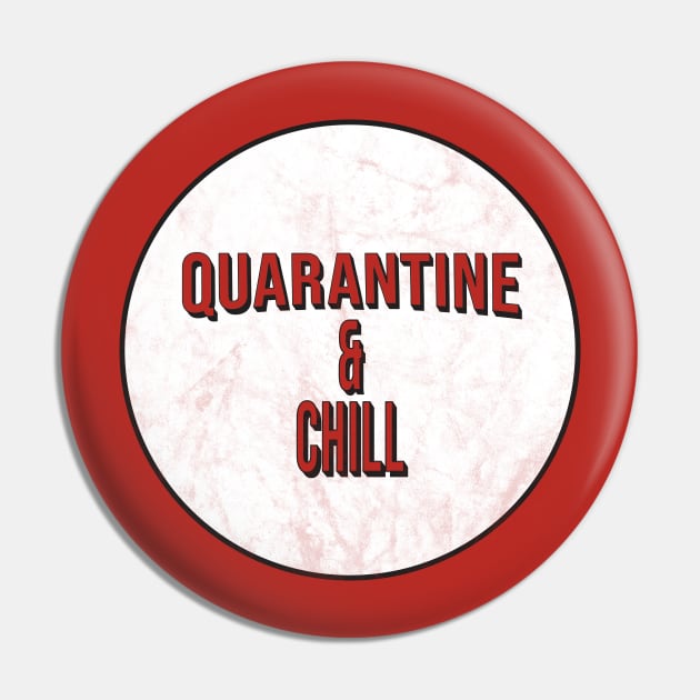 Quarantine & Chill Pin by Kiwi