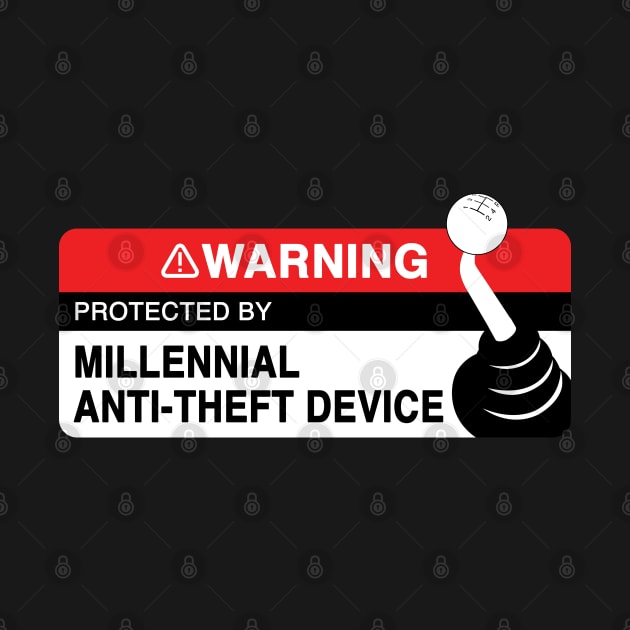 Protected By Millennial Anti-Theft Device by RoadAndTrash