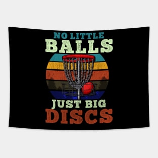 No little Balls Just Big Discs - Frisbee Golf T-Shirt Tapestry