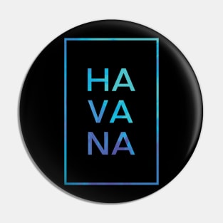 Havana Pin