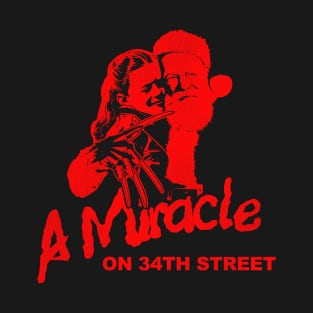 A Miracle On 34th Street (Horror) T-Shirt