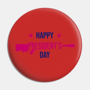 HAPPY PRESIDENT’S DAY Pin