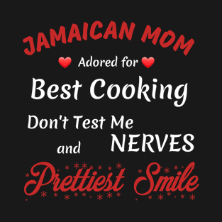 Jamaican Mom Best Cook Ever T-Shirt