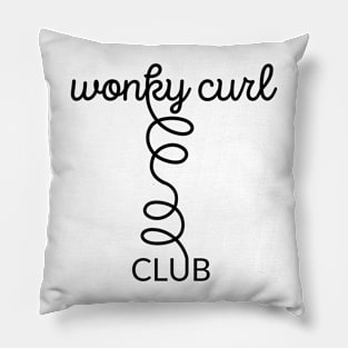 Wonky Curl Club - black text Pillow