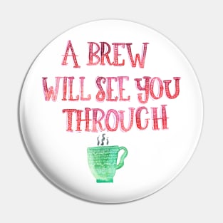 A brew will see you through Pin