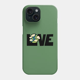 Love Your Mother Earth Phone Case