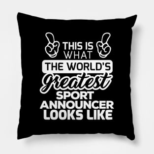 Best Announcer World'S est Sport Announcer Ls Pillow