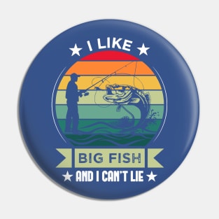 i like big fish and i can't lie 6 Pin