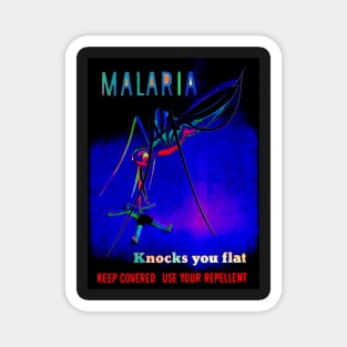 Malaria Knocks You Flat Magnet