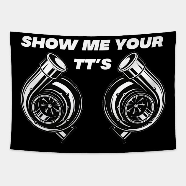 Show me your Twin Turbos Tapestry by Sloop