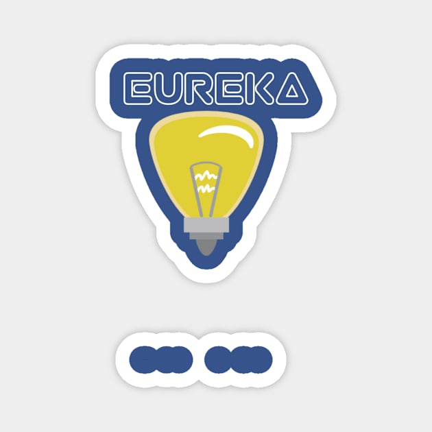 Eureka Magnet by Z And Z