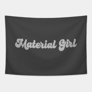 Material Girl, silver Tapestry