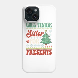 Will Trade Sister For Presents, Retro Christmas Phone Case