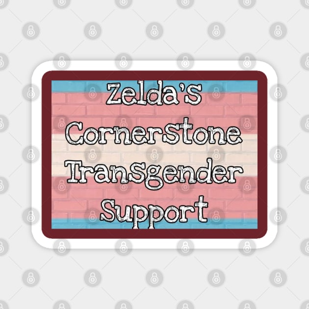 Zelda's Cornerstone Transgender Support Magnet by Zelda Design Co