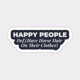 HORSE HAPPY PEOPLE Magnet