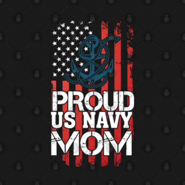 Proud Us Navy Mom Proud Us Navy Mom T Shirt Teepublic 