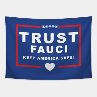 Trust Fauci Tapestry