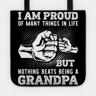 I Am Proud Of Many Things In Life But Nothing Beats Being A Grandpa Custom Grandpa Tee Gift For Grandpa Fathers Day Gift Tote