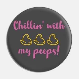 Chillin' with my peeps! Pin