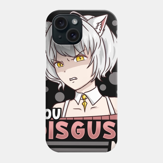 You Disgust Me - Chibi Kawaii Anime Girl Phone Case by biNutz