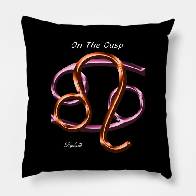 Leo Cancer Cusp Pillow by DylanArtNPhoto