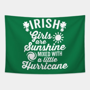 Irish Girls Are Sunshine mixed with A Little Hurricane Tapestry