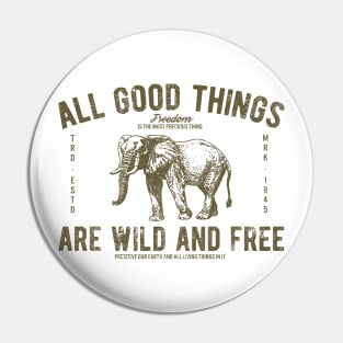 Wild and Free Elephant Pin