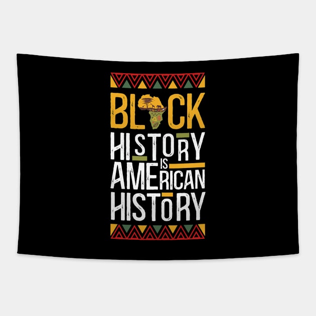 Black History Is American History Tapestry by Crazy Shirts For All