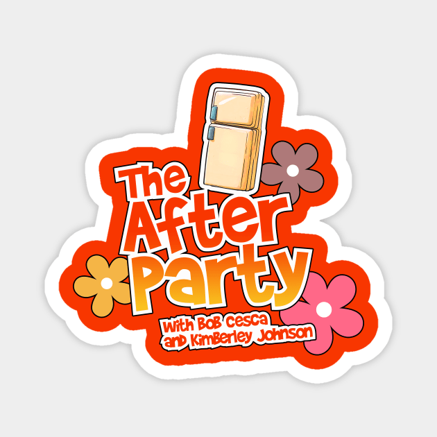 The After Party Podcast with Bob Cesca and Kimberley Johnson Logo Art Mugs Fridge Magnets Hoodies Magnet by The Bob Cesca Show Mall