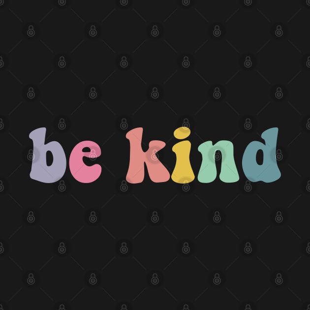 be kind colorful kindness inspirational quote vintage happiness by Saraahdesign