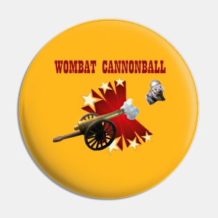 Wombat Cannonball Pin