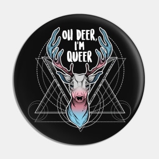 Transgender: Oh Deer, I'm Queer Pin