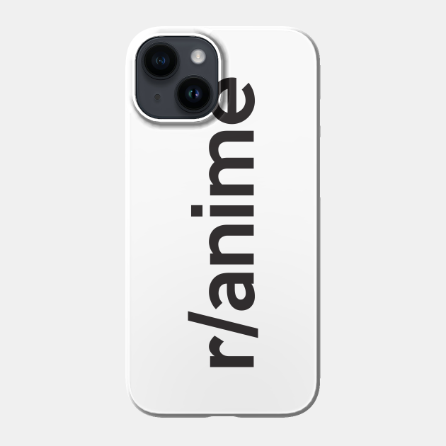 r/anime - Reddit - Phone Case | TeePublic r/anime - Reddit - Phone Case | TeePublic