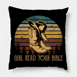 Girl Read Your Bible Cowboy Boots Pillow