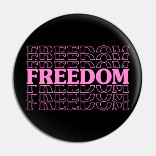 Freedom!!!! Pin