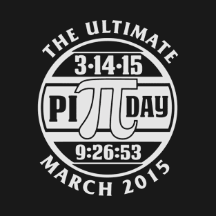 Ultimate Pi Day 2015 T-Shirt