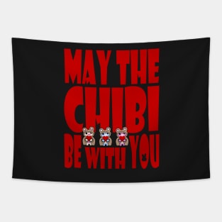 May the Chibi Be With You CHUMMY Tapestry