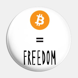 Bitcoin Equals Freedom 01 Pin