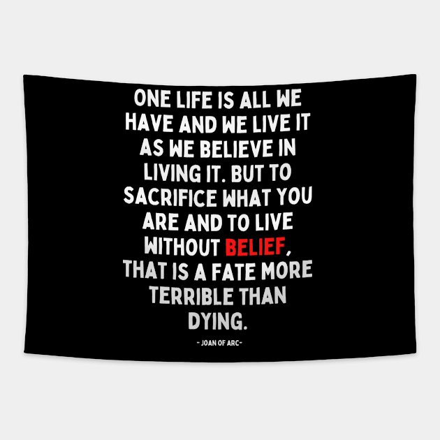 Inspiring quote - positive words - Joan of Arc quote Tapestry by mo_allashram