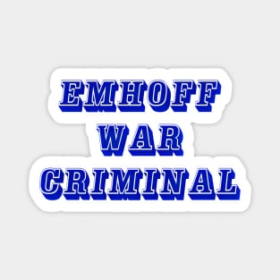 Emhoff - War Criminal - Front Magnet