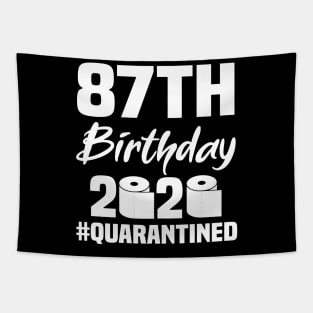 87th Birthday 2020 Quarantined Tapestry