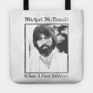 Michael McDonald / Retro Aesthetic Fan Art Design Tote