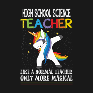 High School Science Dabbing Unicorn Back To School T Shirt T-Shirt