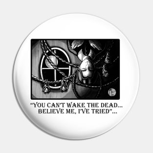 Wednesday Napping With Bats - You Can't Wake The Dead - Black Outlined Version Pin