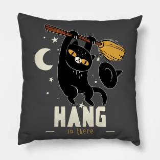 Hang In There Witchy Kitty! Pillow