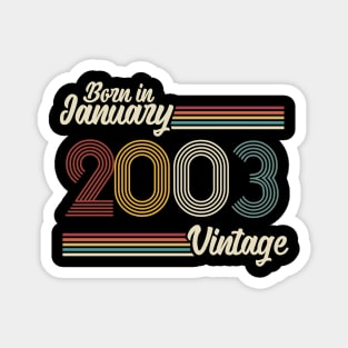 Vintage Born in January 2003 Magnet