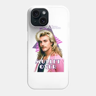 Mullet Over Phone Case