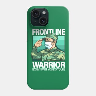 Frontliners (military soldier) Phone Case